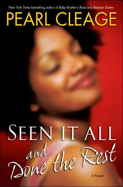 Seen It All and Done the Rest: A Novel cover