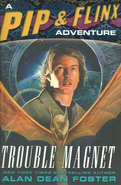 Trouble Magnet: A Pip & Flinx Adventure (Pip and Flinx Novels) cover