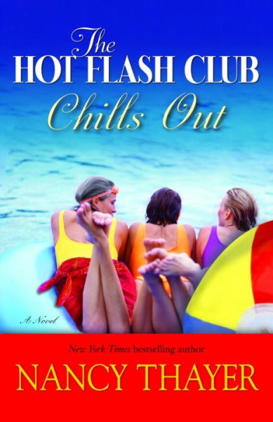 The Hot Flash Club Chills Out: A Novel cover