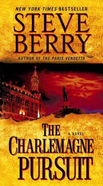The Charlemagne Pursuit: A Novel (Cotton Malone) cover