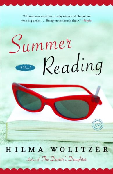 Summer Reading: A Novel