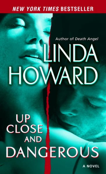 Up Close and Dangerous: A Novel cover