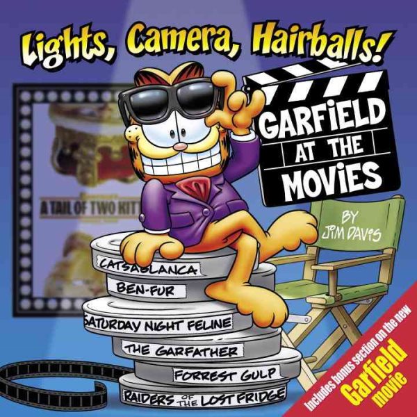 Lights, Camera, Hairballs!: Garfield at the Movies