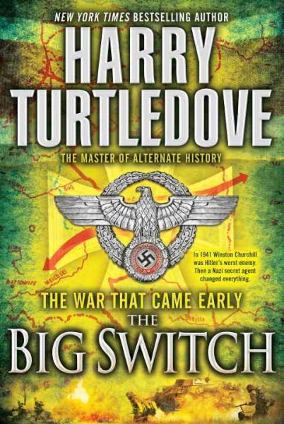 The Big Switch: The War That Came Early cover
