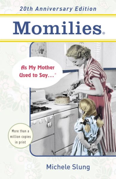 Momilies®: As My Mother Used to Say . . .® cover