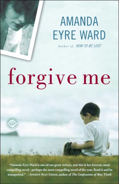 Forgive Me: A Novel cover