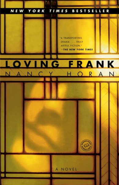 Loving Frank: A Novel cover