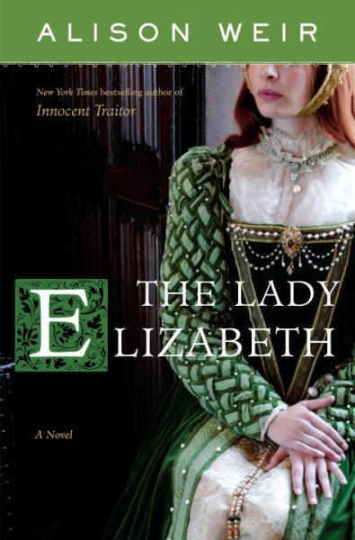 The Lady Elizabeth: A Novel cover