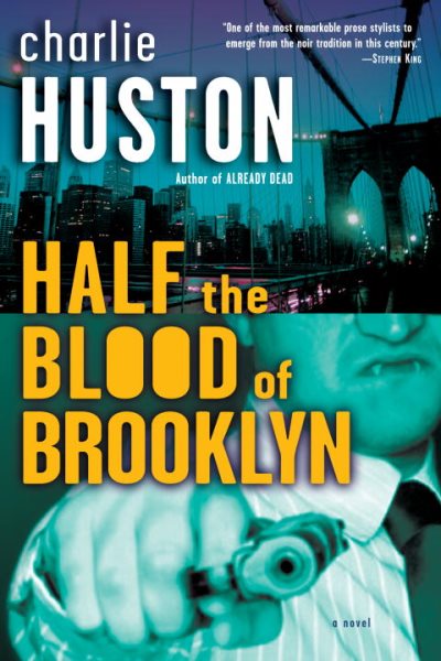 Half the Blood of Brooklyn: A Novel (Joe Pitt Casebooks) cover