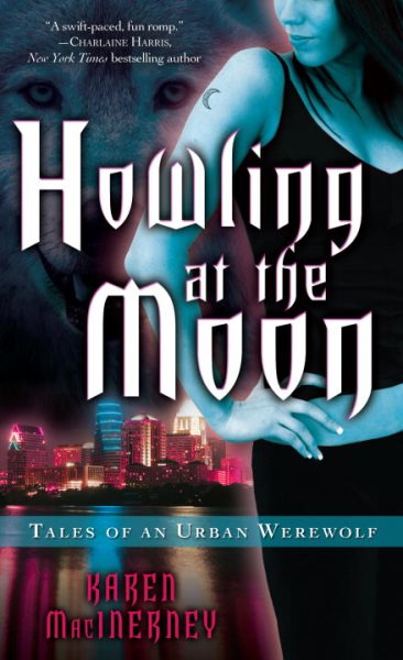 Howling at the Moon (Tales of an Urban Werewolf, Book 1) cover