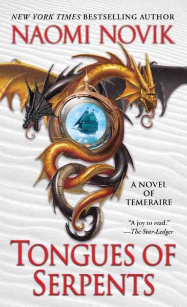 Tongues of Serpents: A Novel of Temeraire cover
