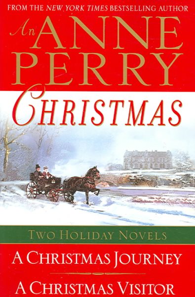 An Anne Perry Christmas: Two Holiday Novels (The Christmas Stories) cover