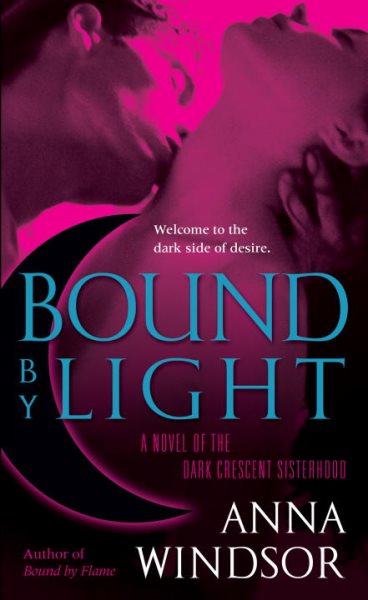 Bound by Light (The Dark Crescent Sisterhood) cover