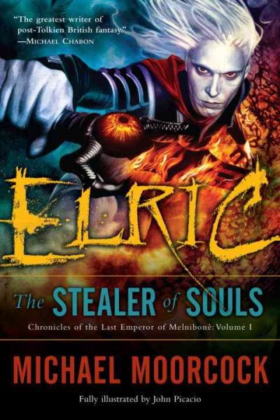 Elric: The Stealer of Souls (Chronicles of the Last Emperor of Melniboné, Vol. 1) cover