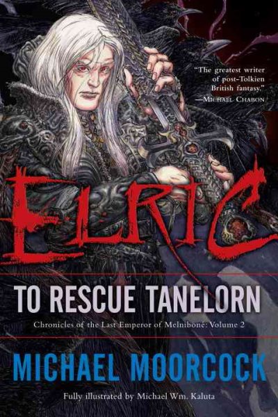 Elric: To Rescue Tanelorn (Chronicles of the Last Emperor of Melniboné, Vol. 2) cover