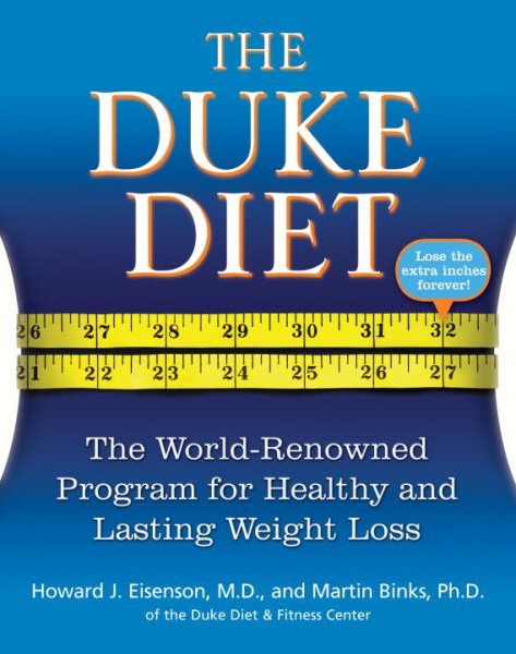 The Duke Diet: The World-Renowned Program for Healthy and Lasting Weight Loss cover