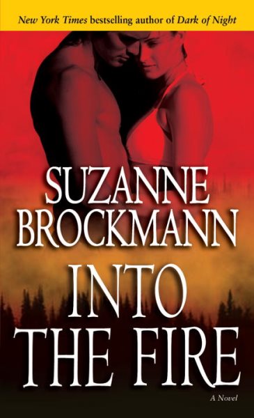 Into the Fire: A Novel (Troubleshooters) cover