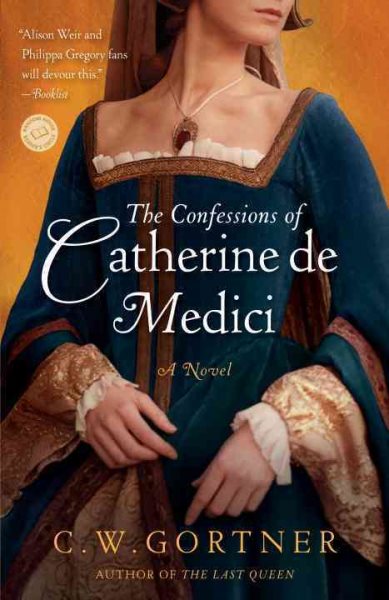 The Confessions of Catherine de Medici: A Novel cover