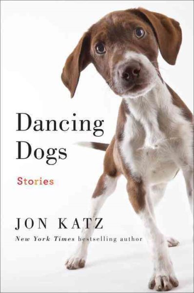 Dancing Dogs: Stories cover