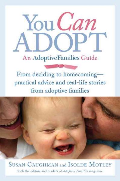 You Can Adopt: An Adoptive Families Guide cover