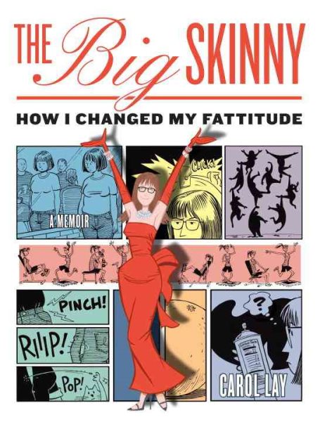 The Big Skinny: How I Changed My Fattitude cover