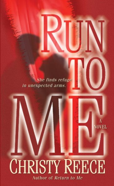 Run to Me: A Novel (Last Chance Rescue) cover