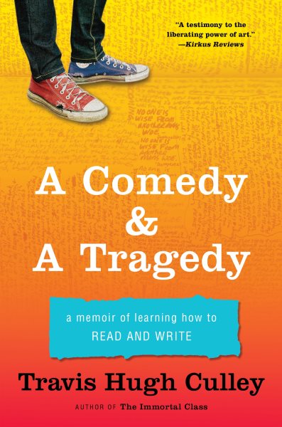A Comedy & A Tragedy: A Memoir of Learning How to Read and Write cover