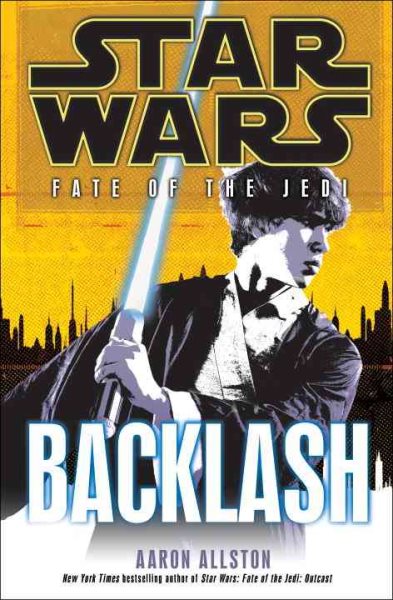 Backlash (Star Wars: Fate of the Jedi, Book 4) cover