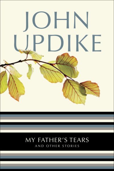 My Father's Tears: And Other Stories cover