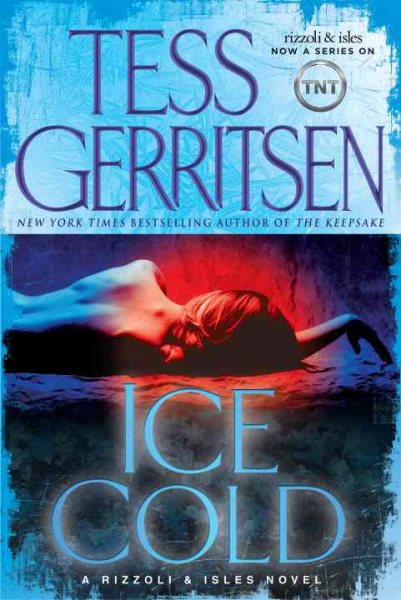Ice Cold: A Rizzoli & Isles Novel cover