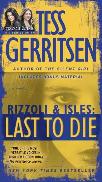 Last to Die (with bonus short story John Doe): A Rizzoli & Isles Novel cover