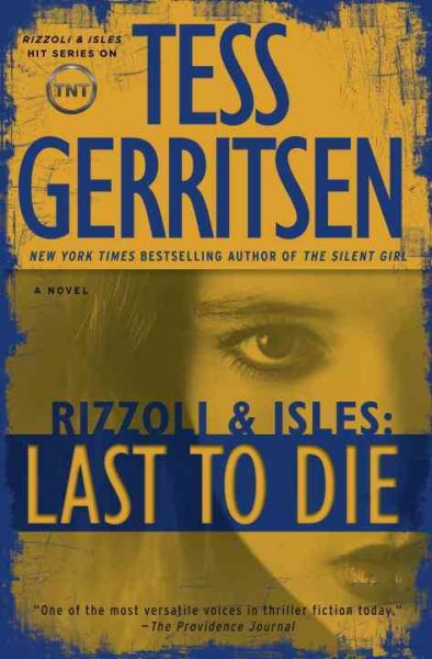 Last to Die: A Rizzoli & Isles Novel cover