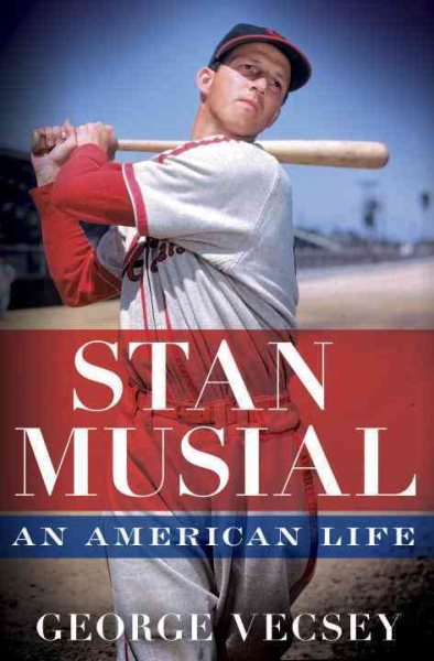 Stan Musial: An American Life cover
