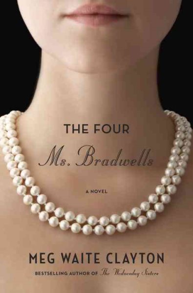 The Four Ms. Bradwells: A Novel