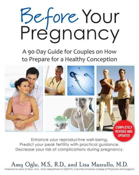 Before Your Pregnancy: A 90-Day Guide for Couples on How to Prepare for a Healthy Conception (2nd Ed.)