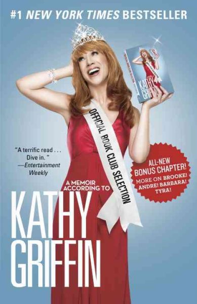 Official Book Club Selection: A Memoir According to Kathy Griffin cover