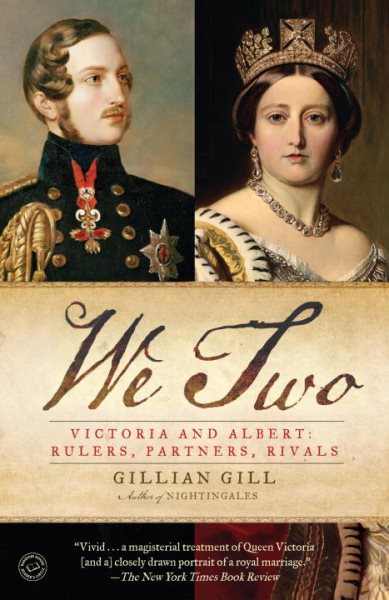 We Two: Victoria and Albert: Rulers, Partners, Rivals cover
