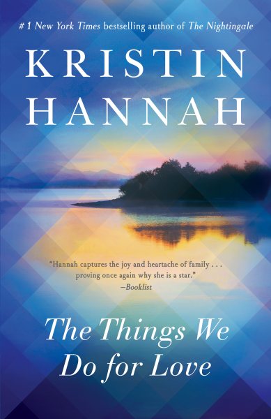The Things We Do for Love: A Novel cover