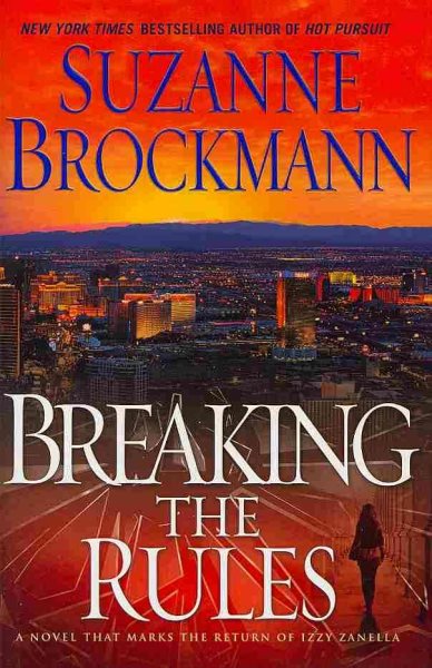 Breaking the Rules: A Novel (Troubleshooters) cover