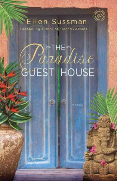 The Paradise Guest House: A Novel