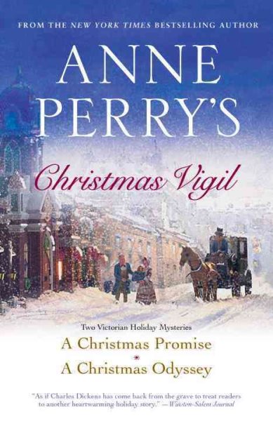 Anne Perry's Christmas Vigil: Two Victorian Holiday Mysteries cover