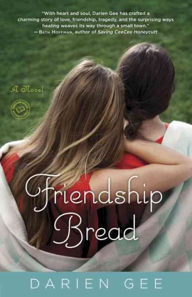Friendship Bread: A Novel cover