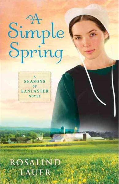 A Simple Spring: A Seasons of Lancaster Novel cover