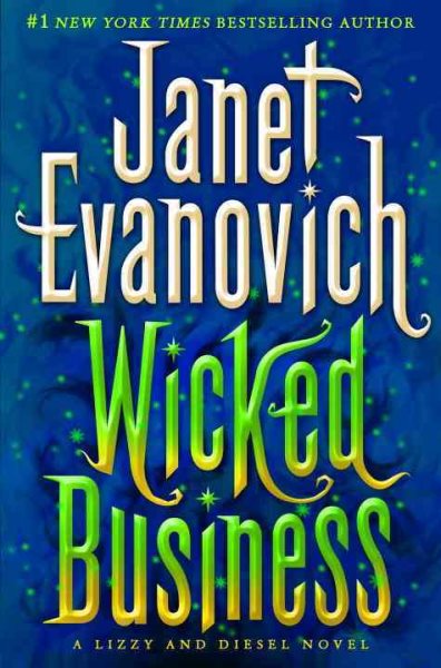 Wicked Business: A Lizzy and Diesel Novel (Lizzy & Diesel) cover