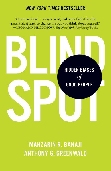 Blindspot: Hidden Biases of Good People cover