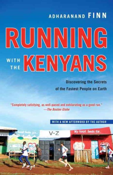 Running with the Kenyans: Discovering the Secrets of the Fastest People on Earth cover