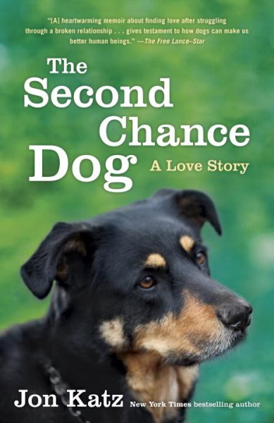 The Second-Chance Dog: A Love Story cover