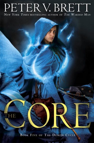 The Core: Book Five of The Demon Cycle cover