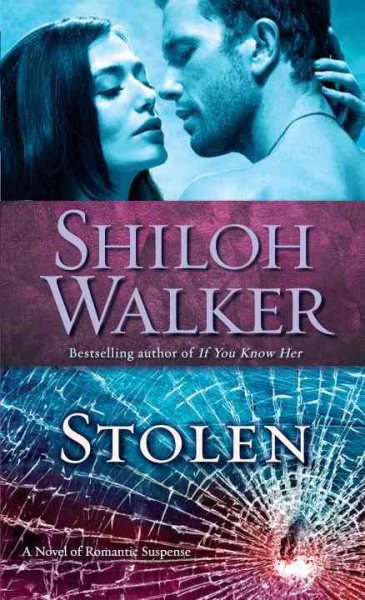 Stolen: A Novel of Romantic Suspense cover