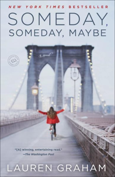Someday, Someday, Maybe: A Novel cover